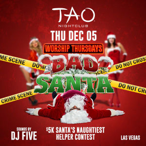BAD SANTA: DJ FIVE, Thursday, December 5th, 2019