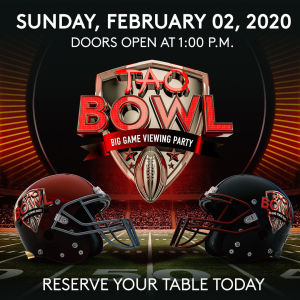 TAO BOWL, Sunday, February 2nd, 2020