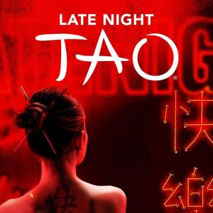 TAO Late Night, Saturday, January 30th, 2021