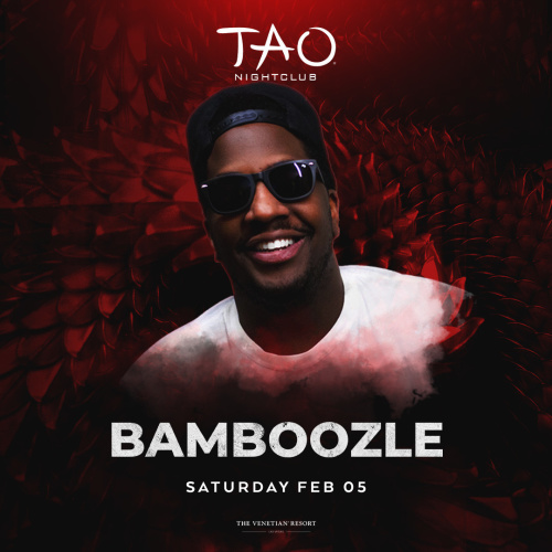 BAMBOOZLE - TAO Nightclub