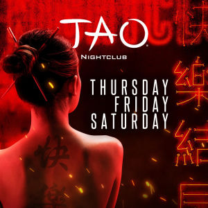 TAO NIGHTCLUB, Saturday, April 30th, 2022