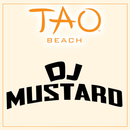 DJ MUSTARD - TAO Beach