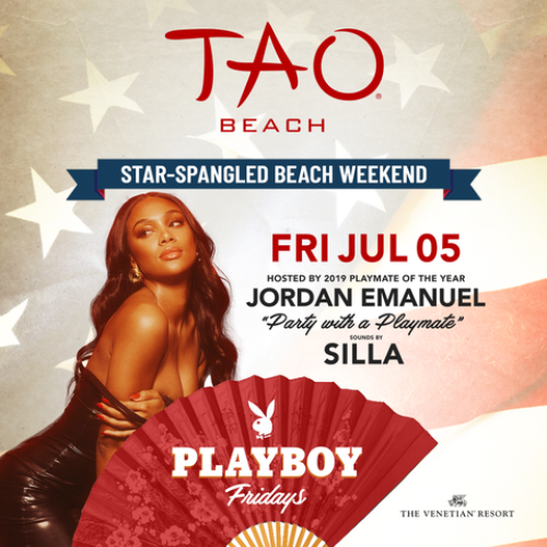 PLAYBOY FRIDAYS : HOSTED BY PLAYMATE OF THE YEAR, JORDAN EMANUEL, WITH SOUNDS BY SILLA - TAO Beach