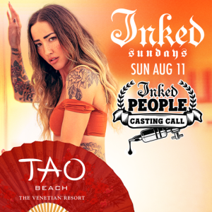 INKED SUNDAYS: "INKED PEOPLE" CASTING CALL WITH SOUNDS BY GREG LOPEZ, Sunday, August 11th, 2019