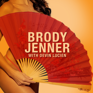 BRODY JENNER, Saturday, August 17th, 2019