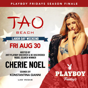 LABOR DAY WEEKEND: PLAYBOY FRIDAYS 2019 SEASON FINALE: HOSTED BY CHERIE NOEL WITH SOUNDS BY KONSTANTINA GIANNI, Friday, August 30th, 2019
