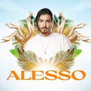 Alesso, Saturday, March 26th, 2022
