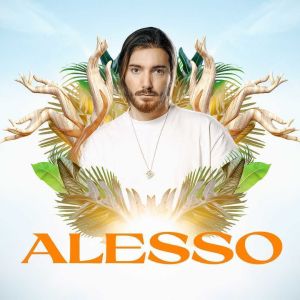 Alesso, Saturday, May 21st, 2022