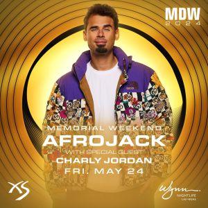 Afrojack with Special Guest Charly Jordan, Friday, May 24th, 2024