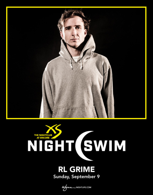 RL Grime - Nightswim - XS Nightclub