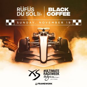 RÜFÜS DU SOL (DJ Set) and Black Coffee at XS