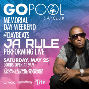 #DAYBEATS FEATURING JA RULE PERFORMING LIVE!, Saturday, May 25th, 2019