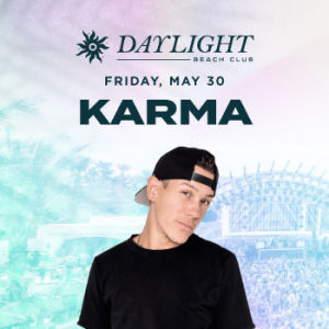 DJ KARMA, Friday, May 30th, 2025