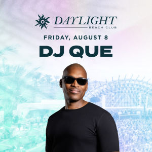DJ QUE, Friday, August 8th, 2025