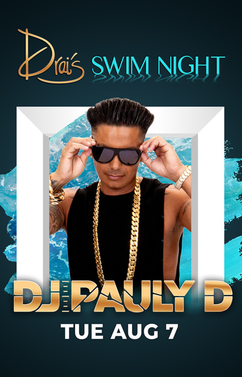 DJ Pauly D - Swim Night