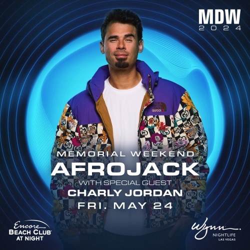 Afrojack & Charly Jordan - Encore Beach Club At Night