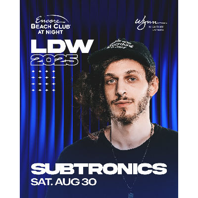 Subtronics, Saturday, August 30th, 2025