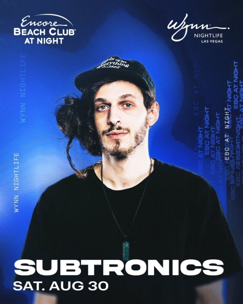 Subtronics - Encore Beach Club At Night