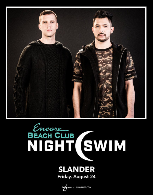 Slander - Nightswim - Encore Beach Club At Night