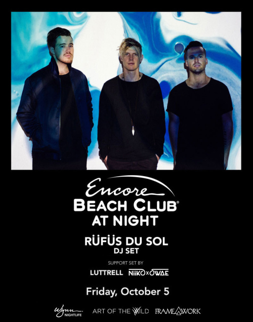 RÜFÜS DU SOL (DJ Set) with Support Set By Luttrell - Art of the Wild - Encore Beach Club At Night