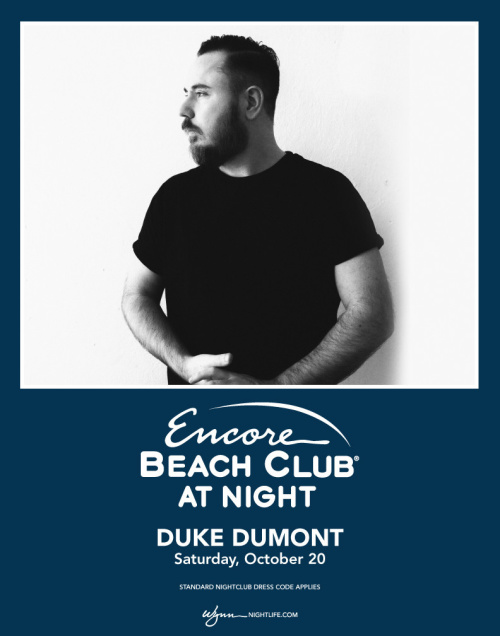 Duke Dumont - Encore Beach Club At Night