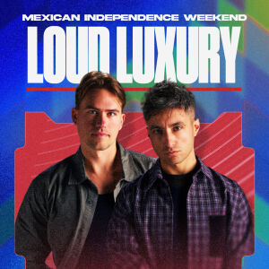Loud Luxury, Friday, September 11th, 2026