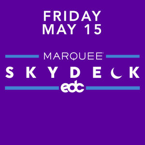 Friday Marquee SkyDeck, Friday, May 15th, 2020