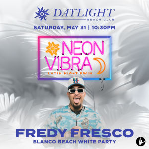 NEON VIBRA - BLANCO BEACH, Saturday, May 31st, 2025