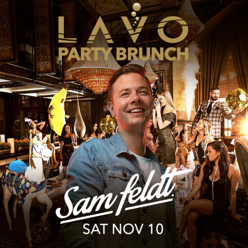 LAVO PARTY BRUNCH w/ SAM FELDT - LAVO Brunch
