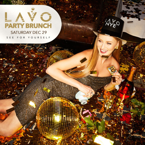 LAVO PARTY BRUNCH : NYE EDITION - LAVO Brunch