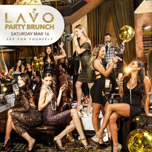 LAVO PARTY BRUNCH, Saturday, March 16th, 2019
