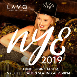 LAVO NEW YEAR'S EVE, Monday, December 31st, 2018