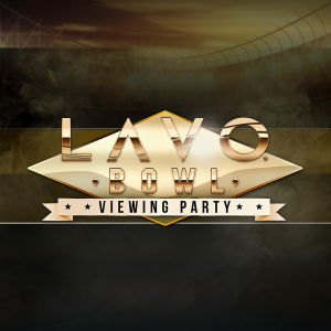 LAVO BOWL 2019, Sunday, February 3rd, 2019
