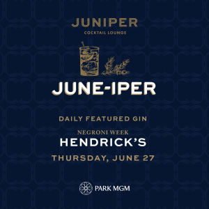 HENDRICK'S, Thursday, June 27th, 2019