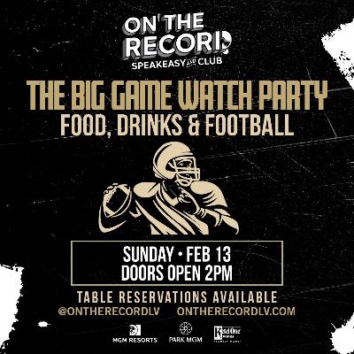 Big Game Watch Party, Sunday, February 13th, 2022