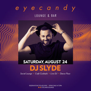 DJ SLYDE, Saturday, August 24th, 2019