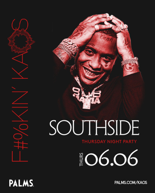 F#%KIN' KAOS THURSDAYS with Southside - Kaos Nightclub