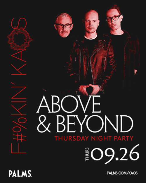 F#%KIN' KAOS THURSDAYS with Above & Beyond - Kaos Nightclub