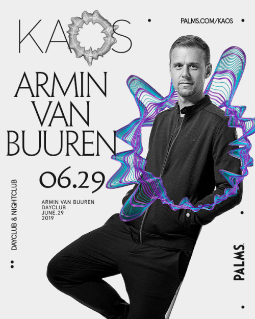 Armin Van Buuren and Special Guest Sunnery James & Ryan Marciano - Kaos Dayclub