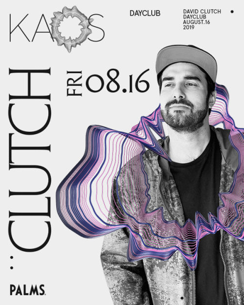 David Clutch - Kaos Dayclub
