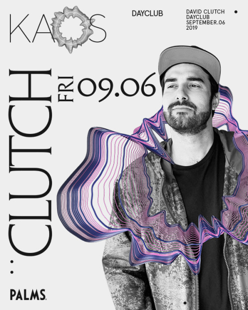 David Clutch - Kaos Dayclub