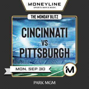 The Monday Blitz: Cincinnati vs Pittsburgh, Monday, September 30th, 2019