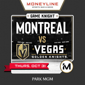 Game KNIGHT: Montreal vs VGK, Thursday, October 31st, 2019