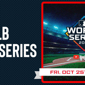 MLB World Series, Friday, October 25th, 2019