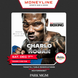 Boxing - Charlo vs. Hogan, Saturday, December 7th, 2019