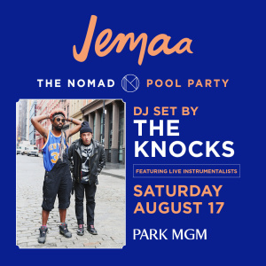 THE KNOCKS (DJ SET), Saturday, August 17th, 2019