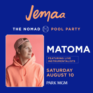 MATOMA, Saturday, August 10th, 2019