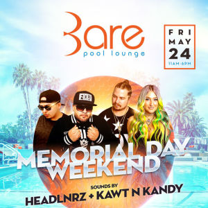 Bare Memorial Day Weekend, Friday, May 24th, 2019