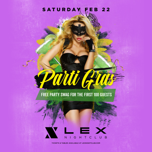 Parti-Gras - LEX Nightclub