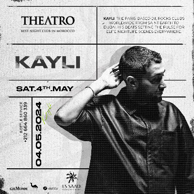 Theatro x Kayli, Saturday, May 4th, 2024